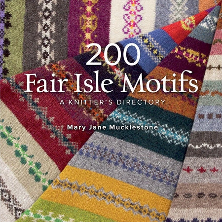Fair Isle Fantasy Unleashed: Your Guide to 200 Cozy Knitted Motifs! Embrace the Colorwork Magic.